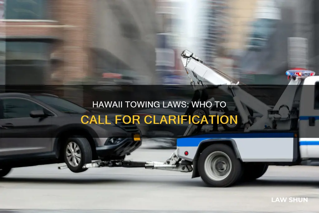 who can i call to confirm towing laws in hawaii