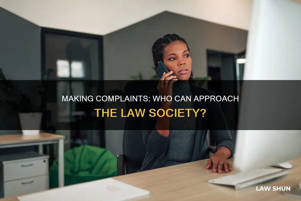 who can make a complaint to the law society