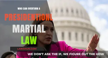 Martial Law: Who Can Overturn the President's Decision?