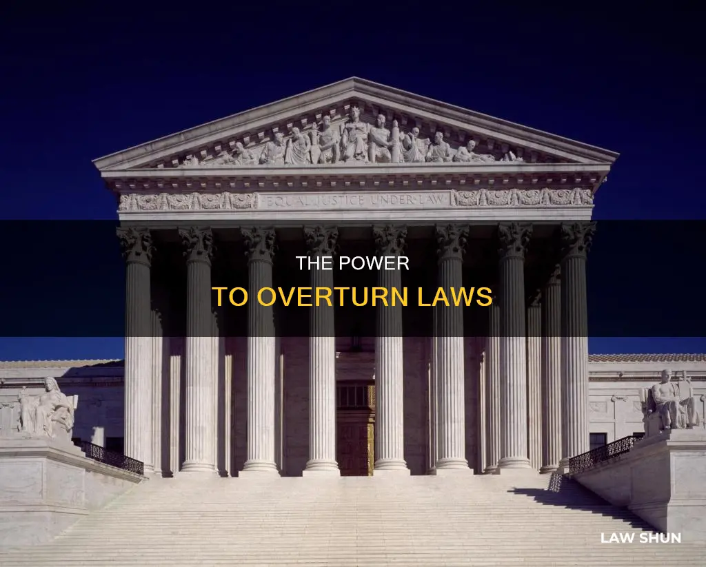 who can overturn laws