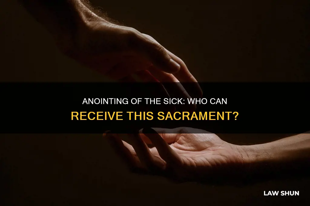 who can receive the annointing of the sick cannon law