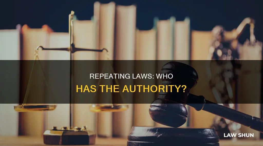 who can repeat a law