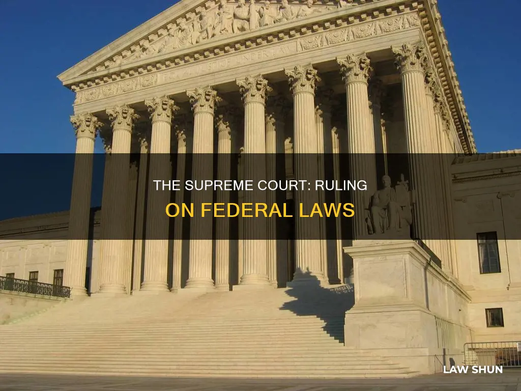 who can rule that federal laws are unconstitutional
