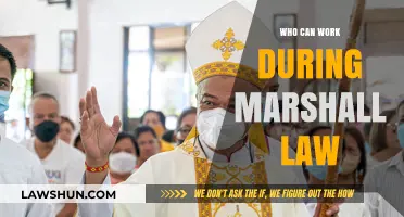 Martial Law: Who Can Work?