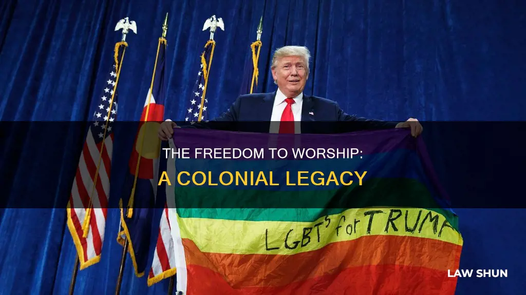 who created laws that allowed colonist to worship freely
