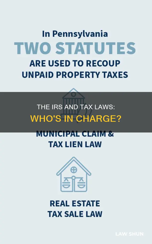 who creates tax laws irs