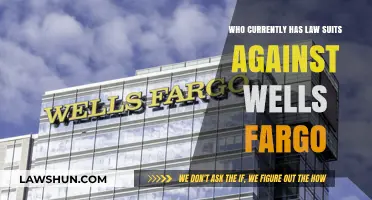 Lawsuits Against Wells Fargo: Who's Currently Taking Legal Action?
