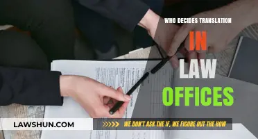 Who Translates Legal Documents: The Decision-Making Process in Law Offices