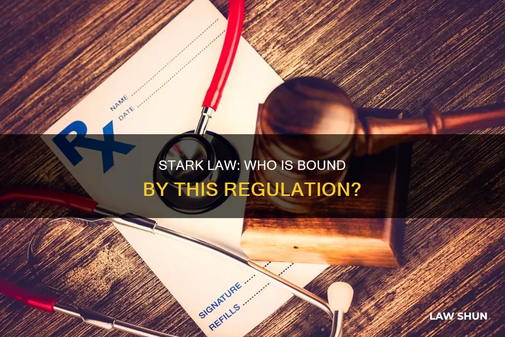 who does stark law apply to