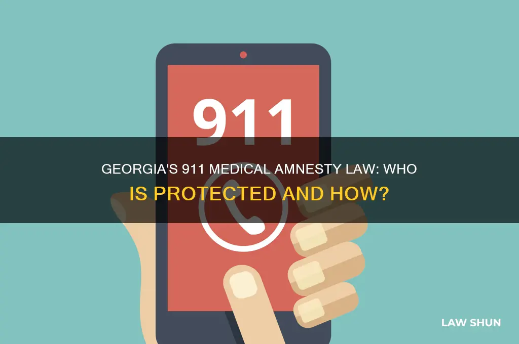 who does the georgia 911 medical amnesty law