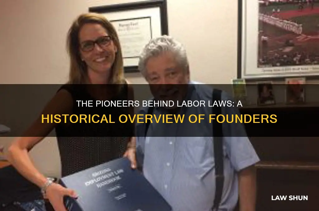 who founded labor laws