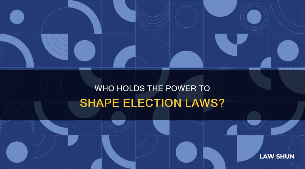 who has the constitutional authority to determine election laws