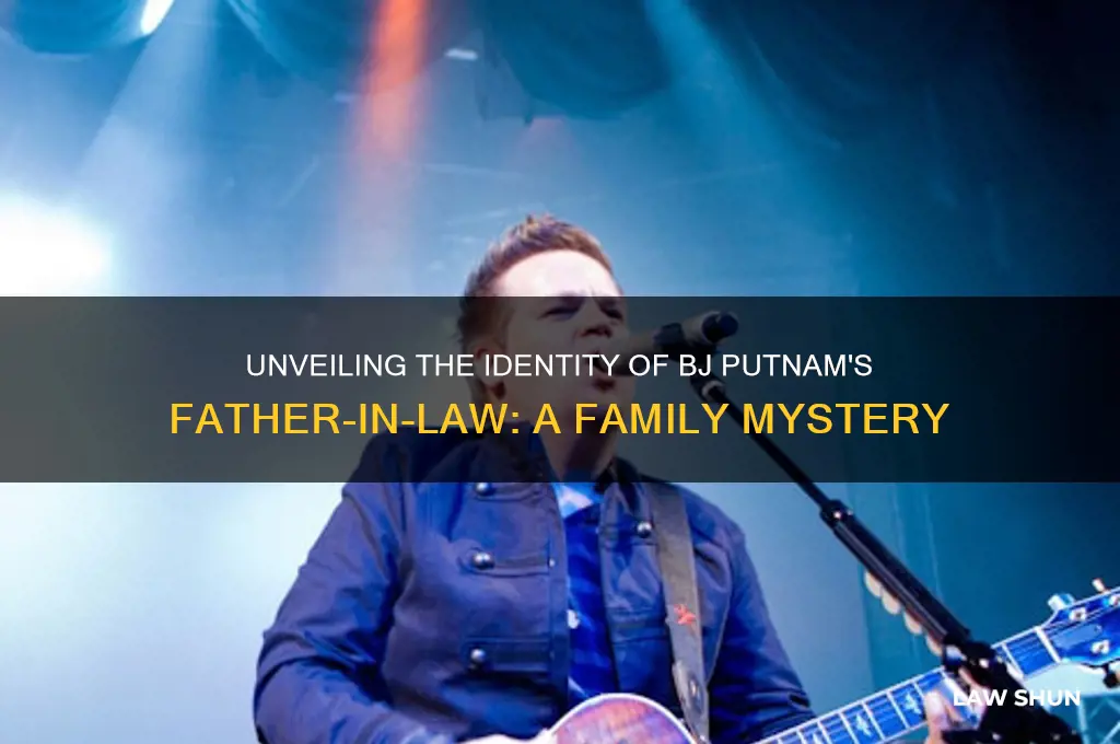 who is bj putnam father in law