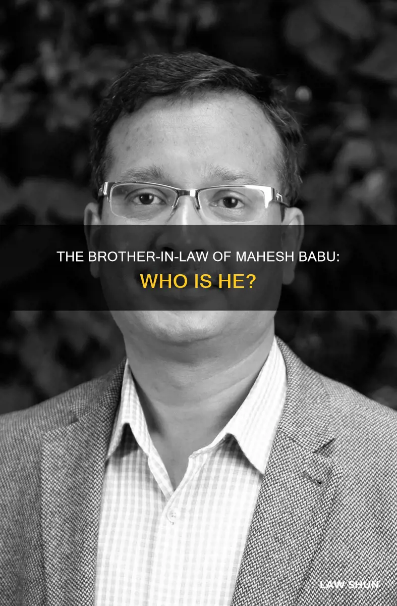 who is brother in law of mahesh babu