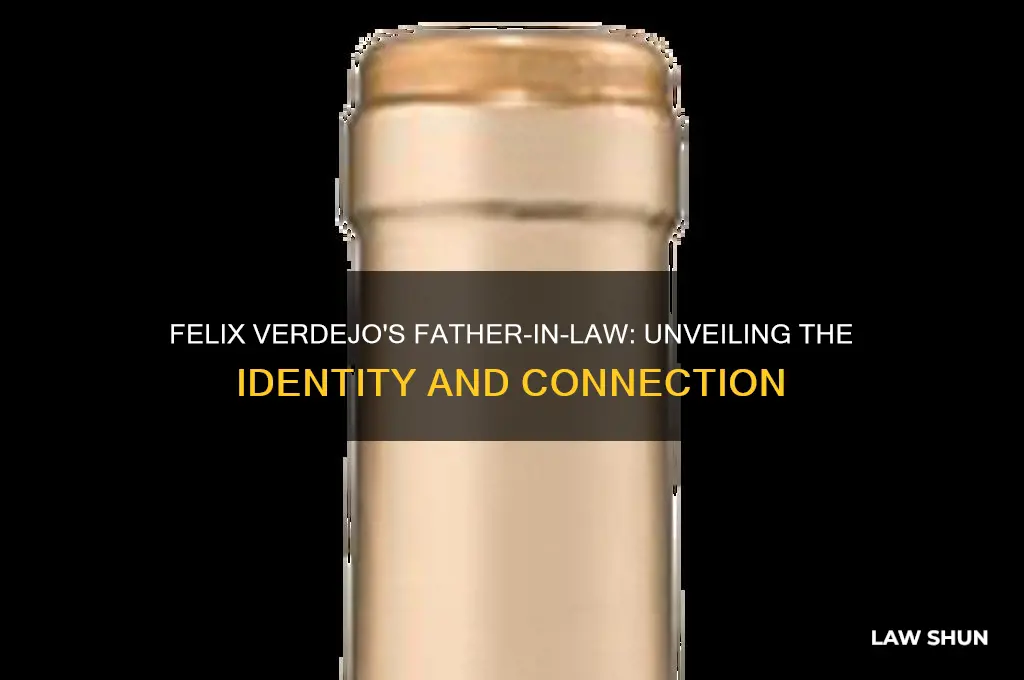 who is felix verdejo father in law