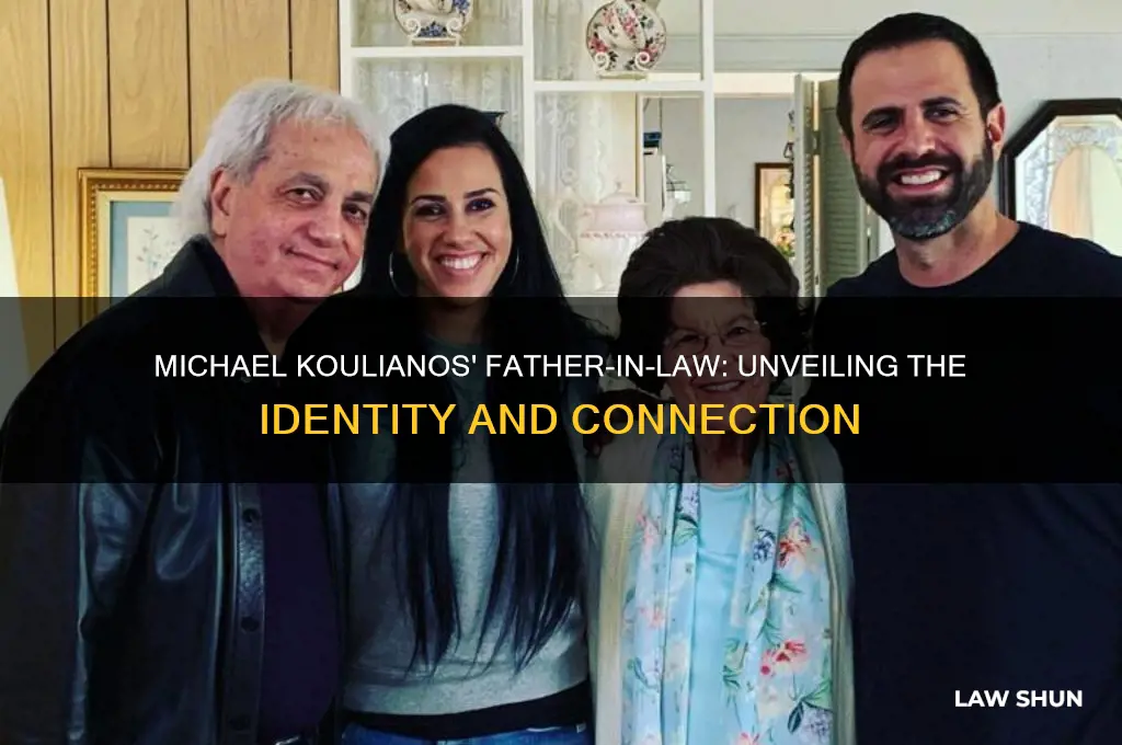 who is michael koulianos father in law