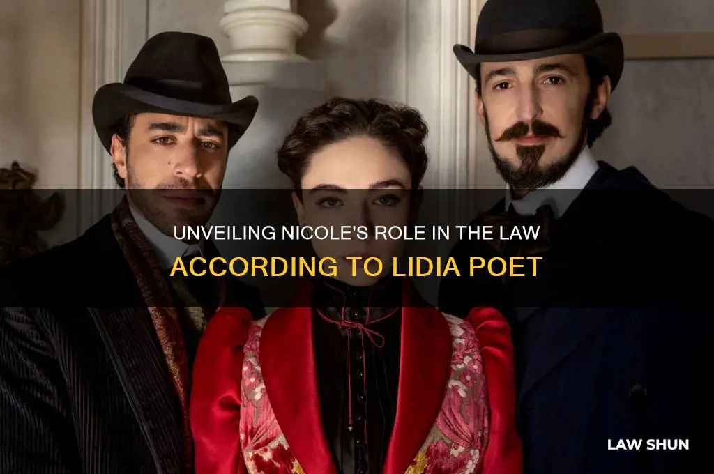 who is nicole in the law according to lidia poet