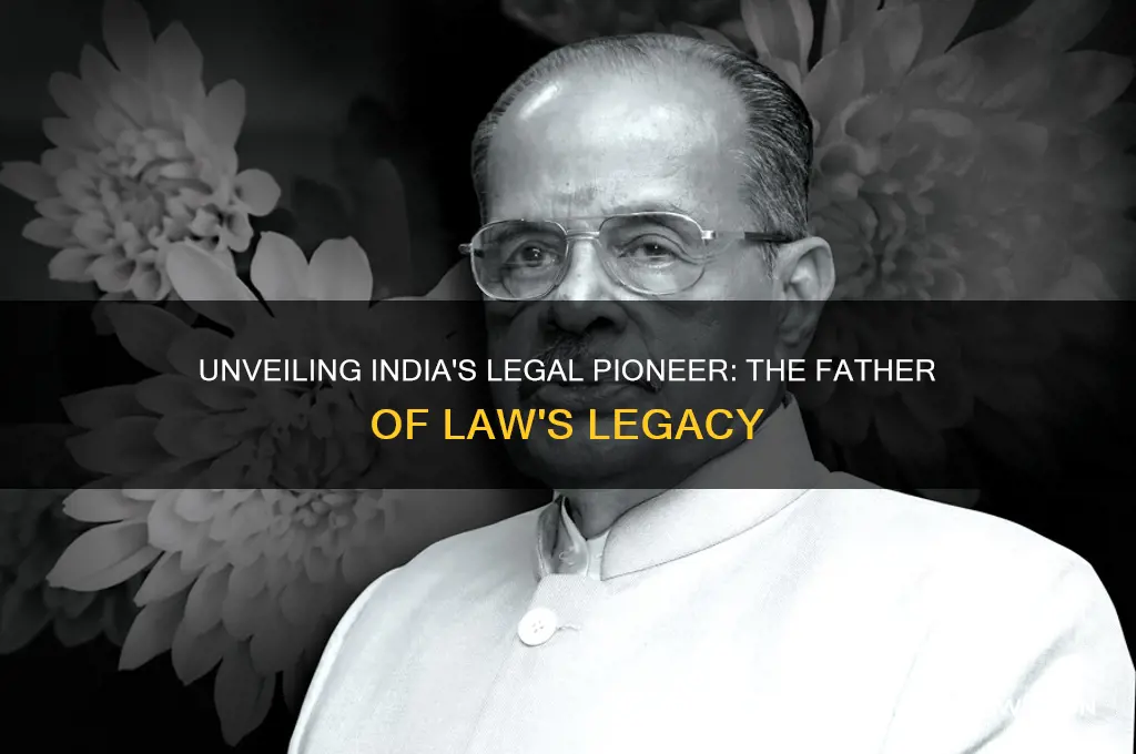 who is the father of law in india
