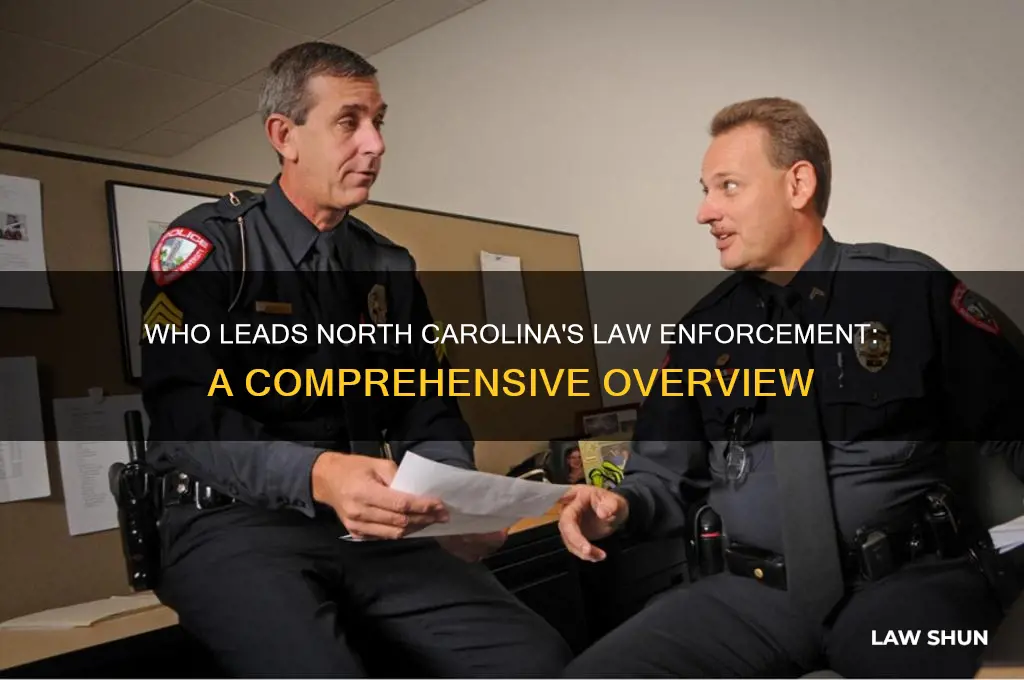 who is the head of law enforcemet in north carolina