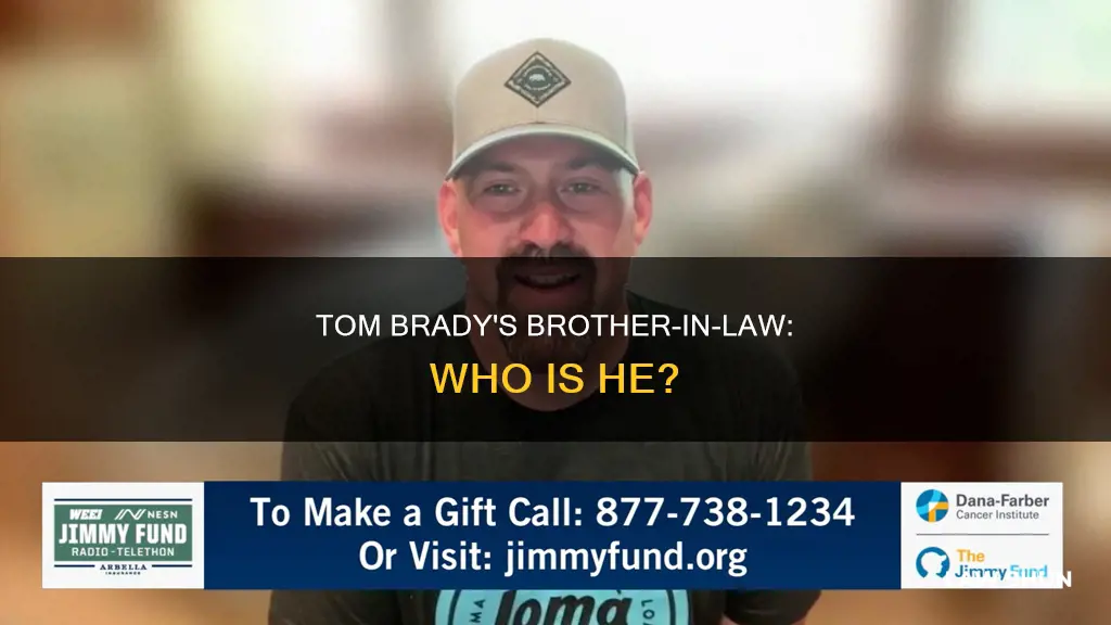 who is tom brady brother in law