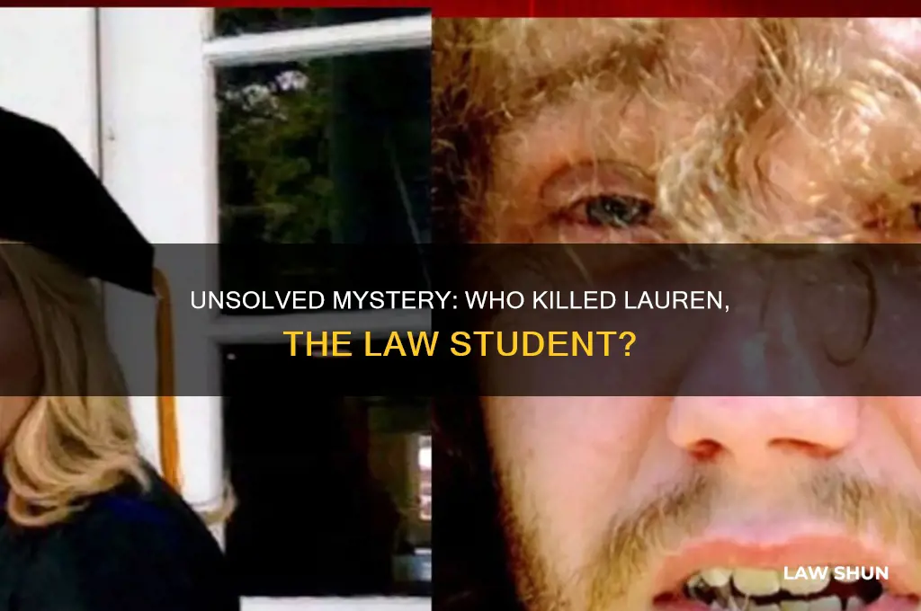 who killed lauren the law student