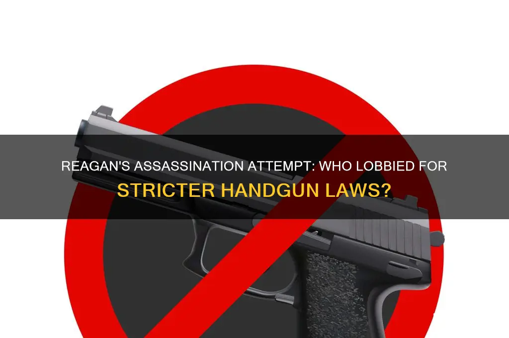 who lobbed for tighter handgun laws after reagans assassination attempt