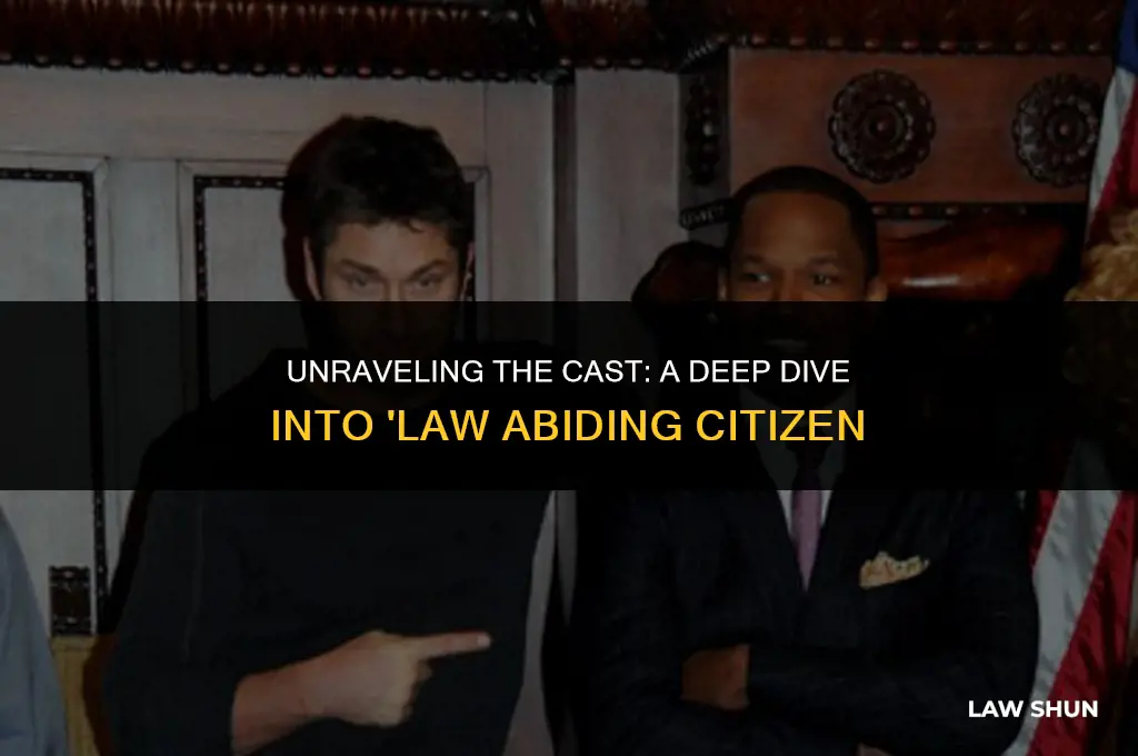 who plays in law abiding citizen