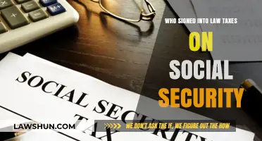 Social Security Taxes: Signed into Law