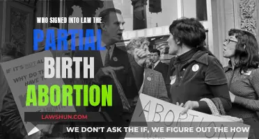 The Partial Birth Abortion Law: A President's Signature