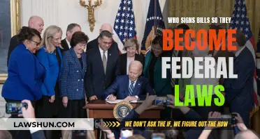 Who Can Sign Bills and Make Them Federal Laws?