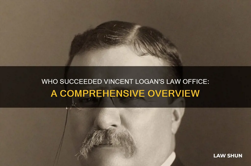who took over the law office of vincent logan on