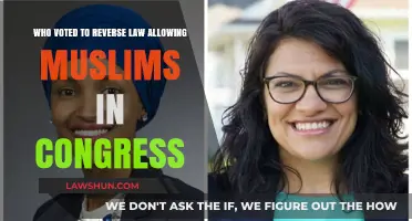 Congressional Vote Reverses Law Allowing Muslims in Congress: Who Voted?