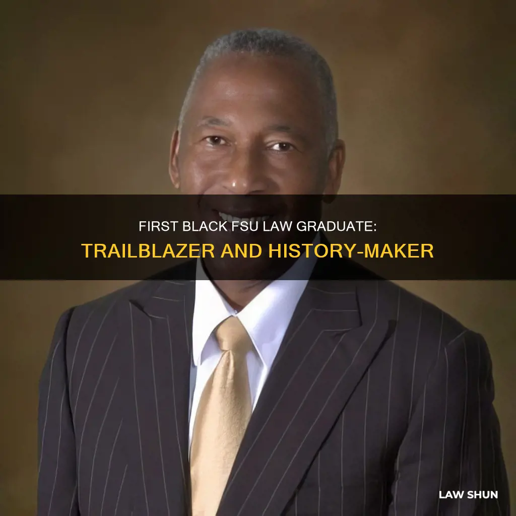 who was the first black fsu law graduate