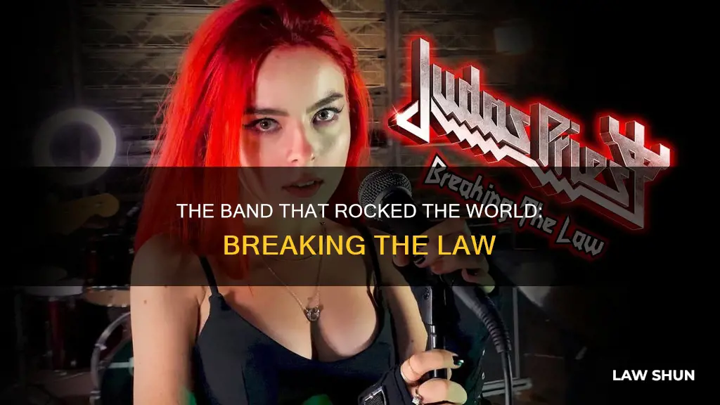 who was the group that played breaking the law