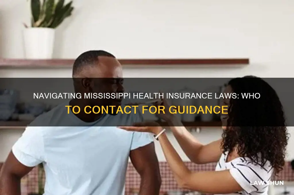 who would i contact regarding mississippi health insurance laws