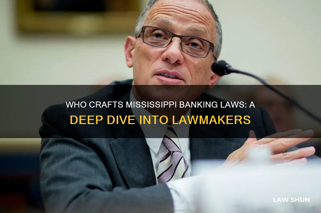 who writes mississippi banking laws