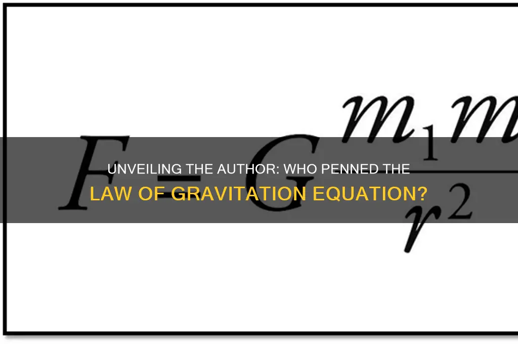 who wrote down the equation for the law of gravitation