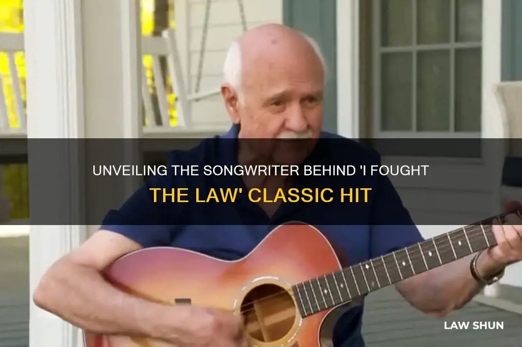 who wrote i fought the law and the law one