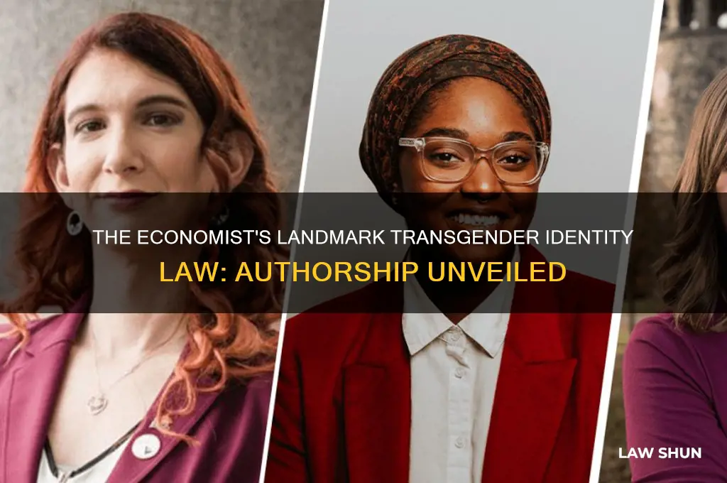 who wrote the body of law transgender identity the economist