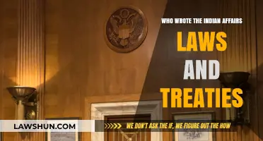 The Evolution of Indian Affairs Laws and Treaties