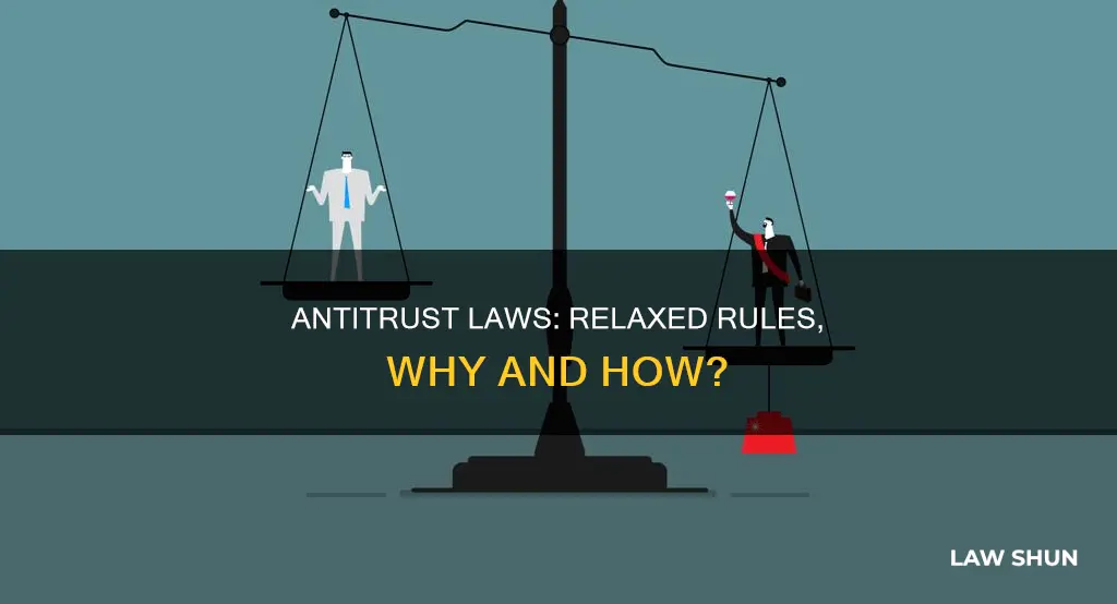 why antitrust laws of become less stringent over the years