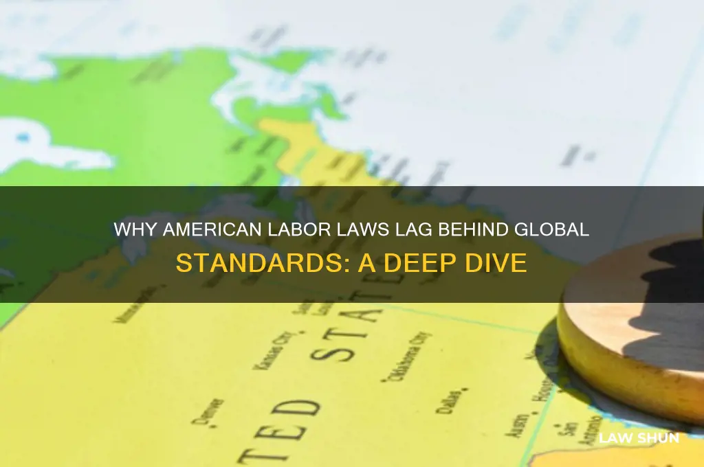 why are american labor laws so lax