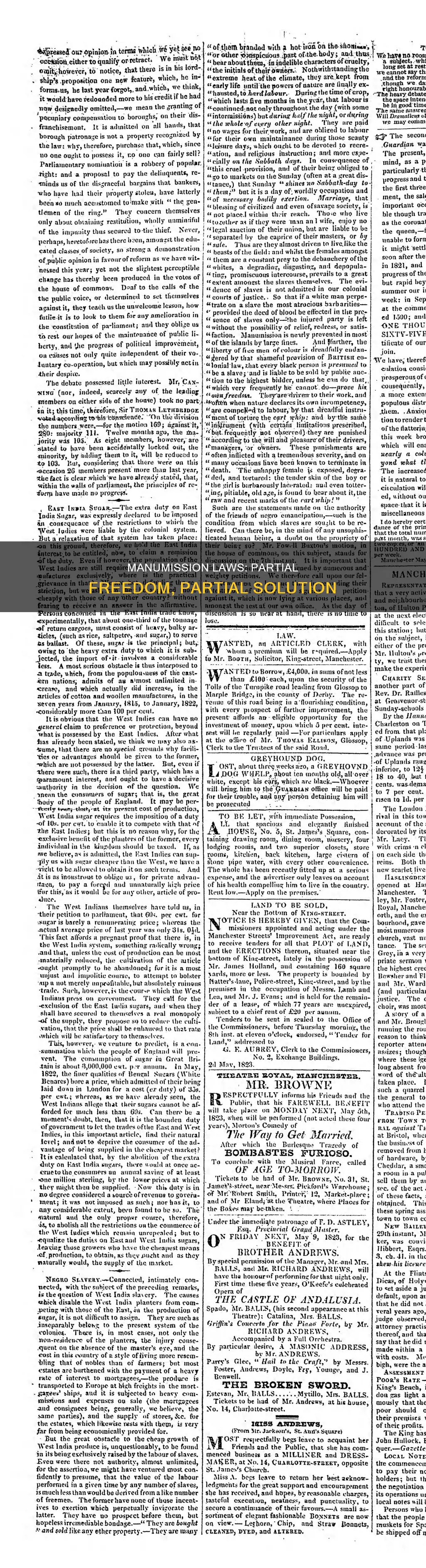 why are laws encouraging manumission different from complete emancipation