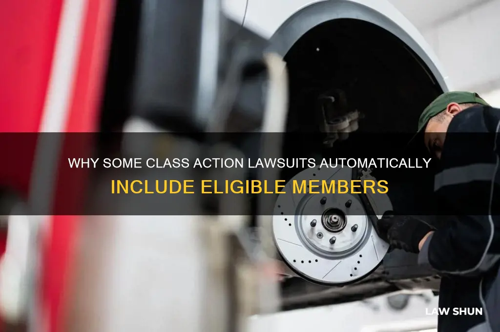 why are some class action law suits automatic