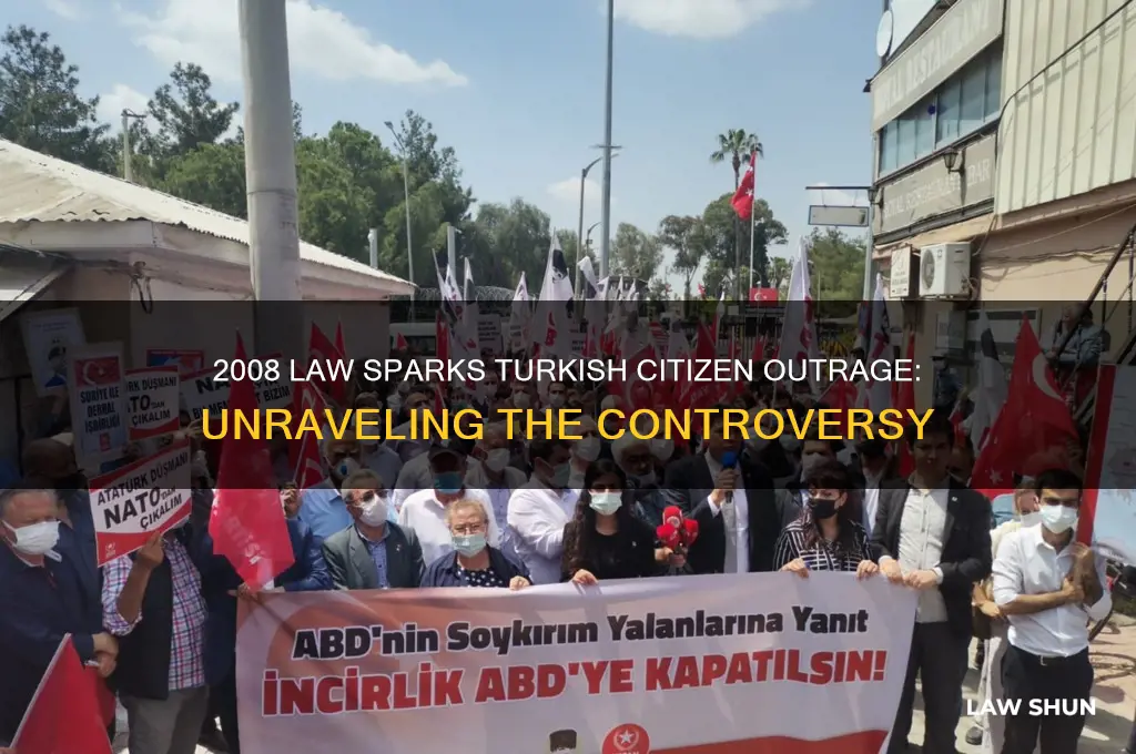 why are some turkish citizens upset by a 2008 law