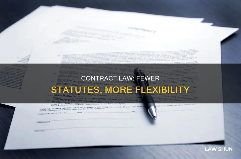why are there fewer statutes in contract law