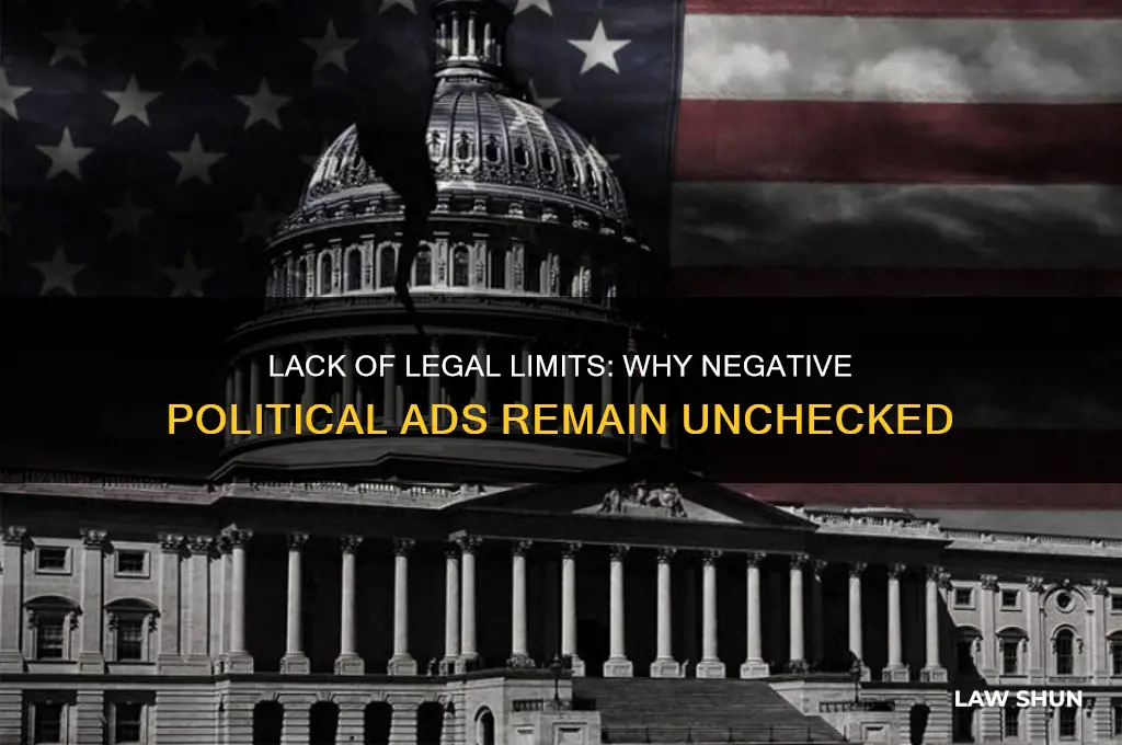 why are there not laws to control negative political ads