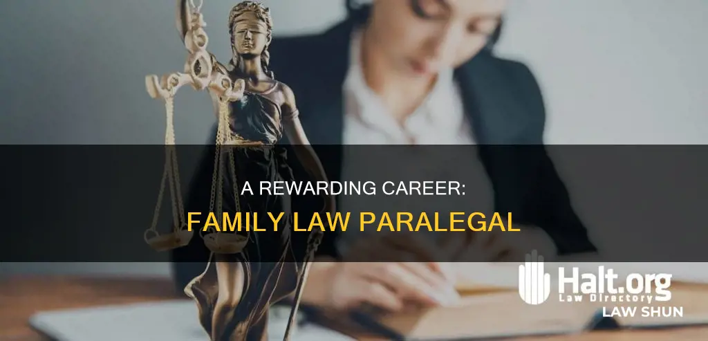 why become a family law paralegal