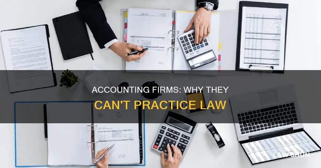 why can t accounting firms practice law