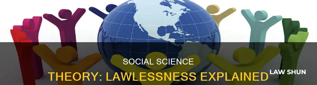 why can there be no laws in social scientific theory